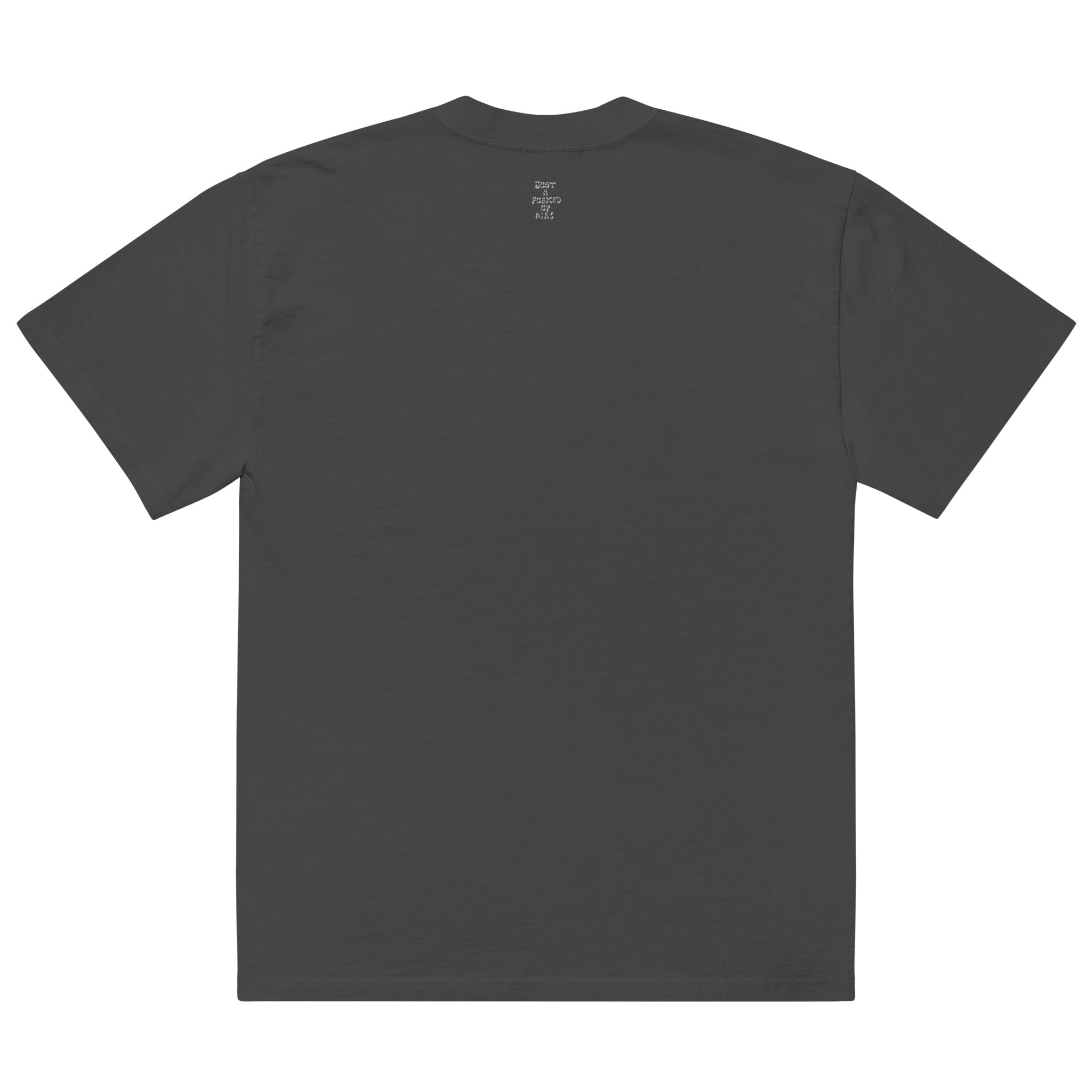 JUST A F*CKED UP GIRL TEE